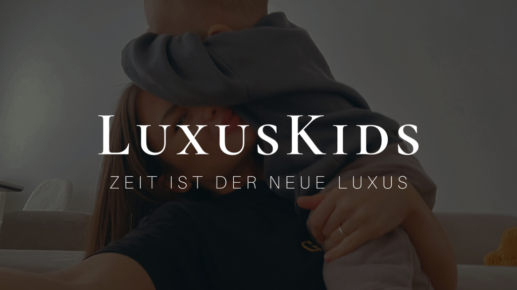 Luxus Kids?